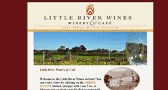 Desktop Screenshot of littleriverwinery.com
